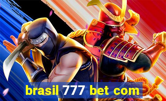 brasil 777 bet com